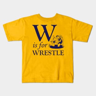 W is for Wrestle Kids T-Shirt